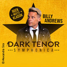 The Dark Tenor - Symphonica - Rock meets Klassik 16.10.2026 GGW Arena