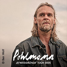 Pohlmann - Beweggründe Tour 2026 19.11.2026 Kühlhaus