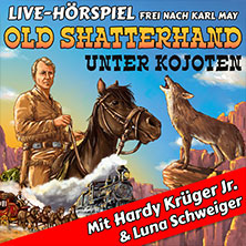 Old Shatterhand unter Kojoten - Hardy Krüger Jr. + RadioLiveTheater 08.02.2027 Deutsches Haus