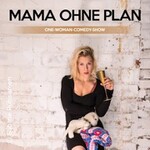 Marie Lumpp - Mama ohne Plan
