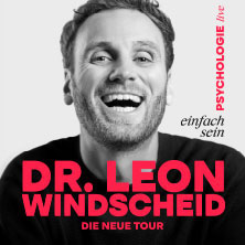 Dr. Leon Windscheid - Einfach sein 05.04.2027 Deutsches Haus