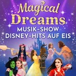 Magical Dreams – Musik Show auf Eis - Alle Songs Live