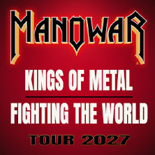 Manowar - Kings Of Metal Fighting The World Tour 2027 03.03.2027 GGW Arena